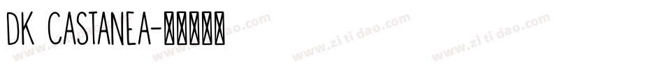 DK Castanea字体转换